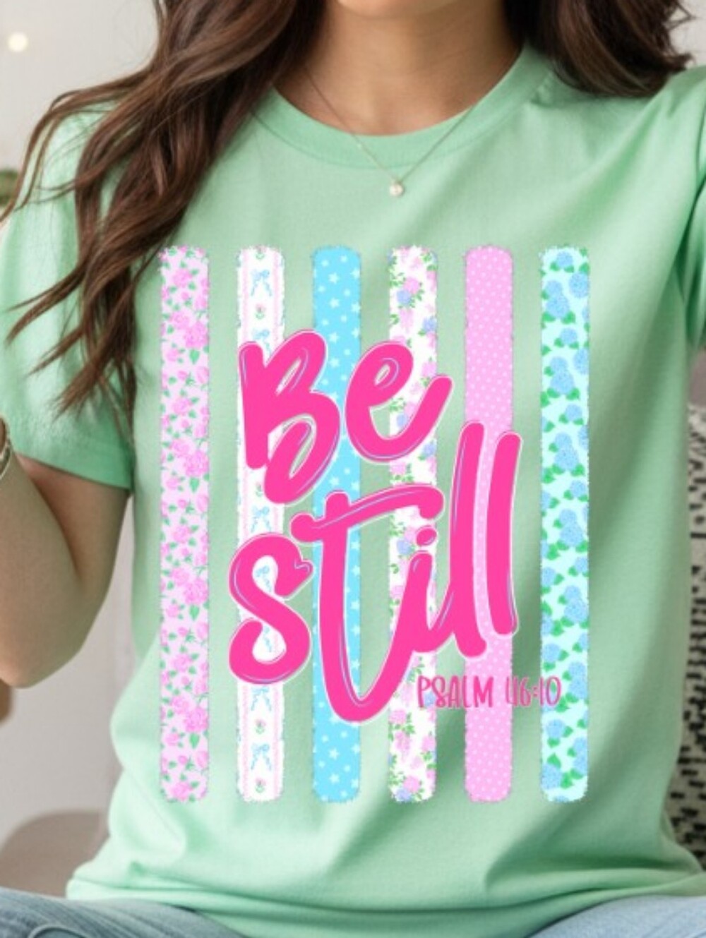 Gildan Mint Green Tee with Pink "Be Still" Script